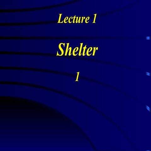 Lecture01 Shelter Ym | PPT