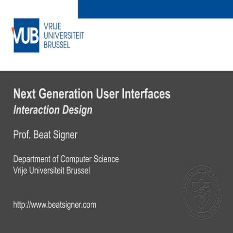 Interaction Design - Lecture 2 - Next Generation User Interfaces (4018166FNR)