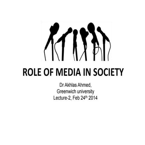Lecture # 02 (media & society)