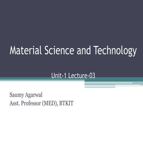 Mechanical Properties of Materials- II