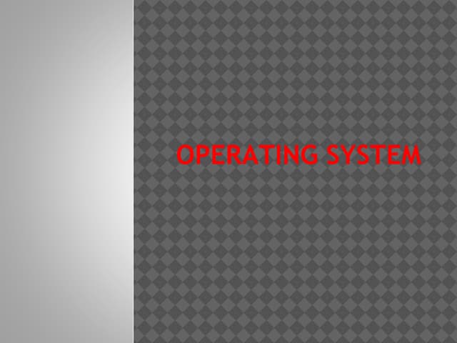 Operating System | PPT