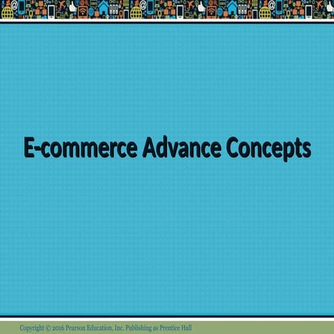 Lecture03 E-commerce advance concepts.ppt