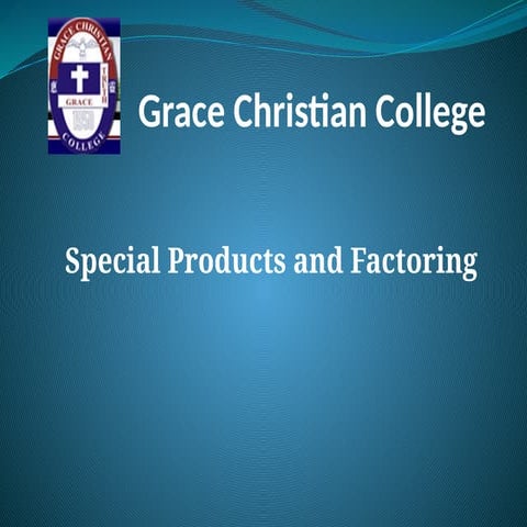lecture03specialproductsandfactoring-141110052759-conversion-gate01.pptx