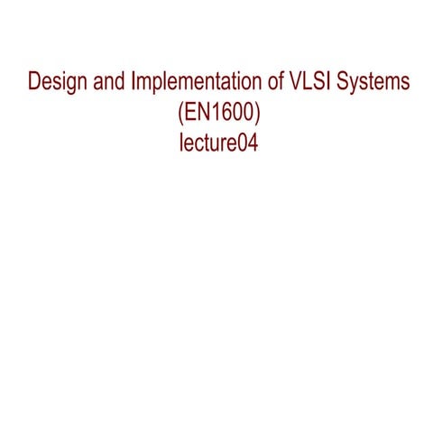 VlSI Lecture04