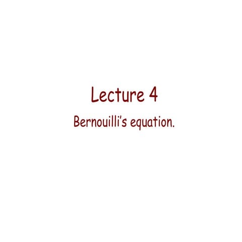 Lecture 04   bernouilli's principle