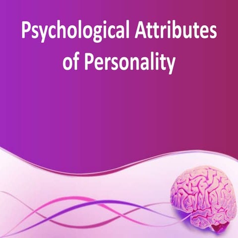 psychological attributes