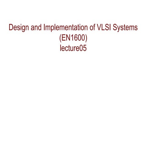 vlsi Lecture05