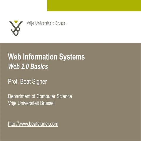 Web 2.0 Basics - Lecture 06 - Web Information Systems (4011474FNR) | PPT