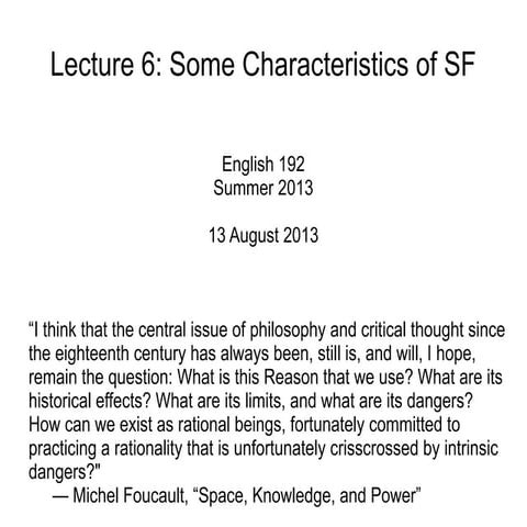 Lecture 06 - Some Characteristics of SF