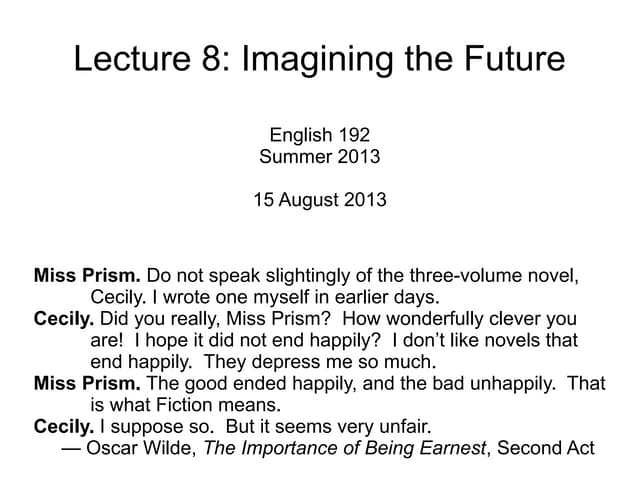 Lecture 08 - Imagining the Future
