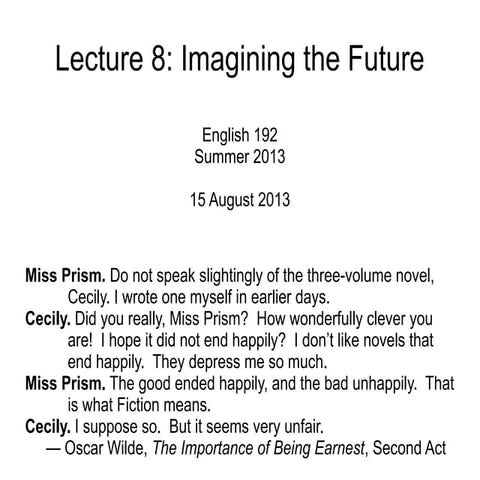 Lecture 08 - Imagining the Future