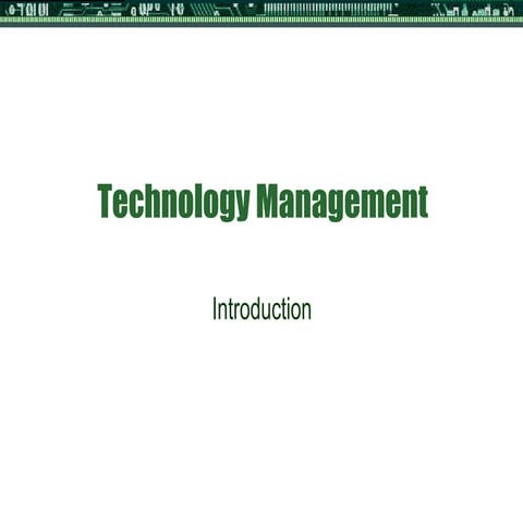 Technology Management Chapter 1 Notes