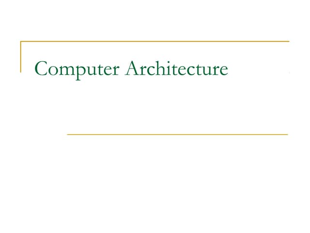 Lecture1 - Computer Architecture