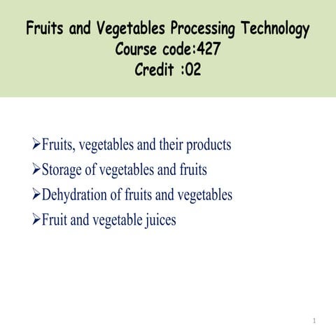 Fruits and Vegetables Processing Technology