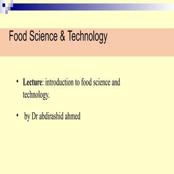 Lecture 1 introduction to food science and technology | PPTX