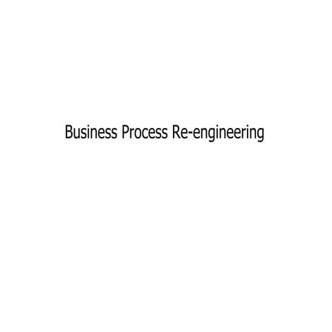 Business Process Re-Engineering | PPT