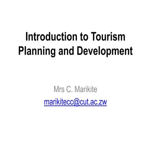 Lecture 1. Introduction to Tourism Planning and Development(1).pptx