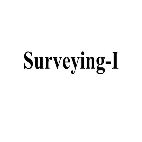 Introduction To Surveying Pptx