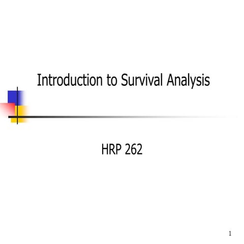 lecture1 on survival analysis HRP 262 class