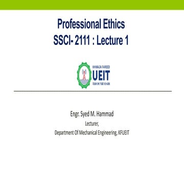 Professional Ethics Lecture 1 Khwaja Fareed UEIT