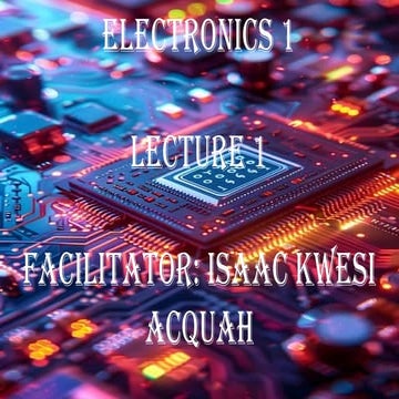 ELECTRONICS -SEMICONDUCTORS DIODE AND PROPERTY