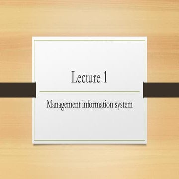 Management of Information System lecture 1