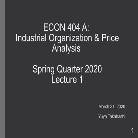 Lecture1 for industrial organization for undergrad