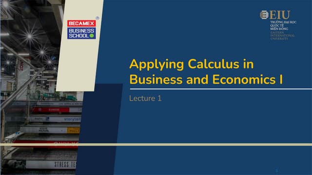Lecture 1. Applying Calculus in Business and Economics I.pdf