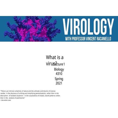 What is a virus? Lecture by Prof. Vincent Racaniello • Columbia ...