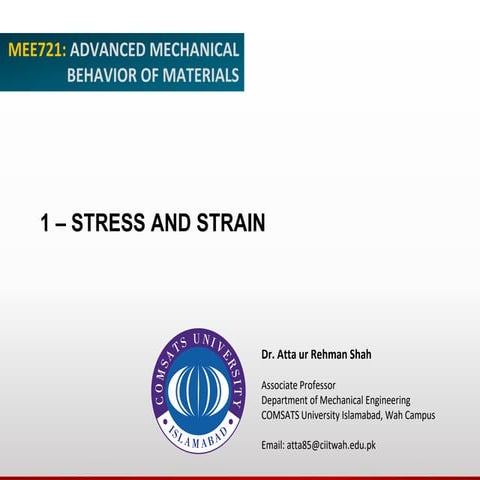 Lecture 1 STRESS AND STRAIN, Hosford Mechanical Behavior of Materials | PDF