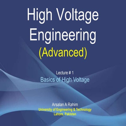 Lecture 1 - Basics of High Voltage Engineering .ppsx