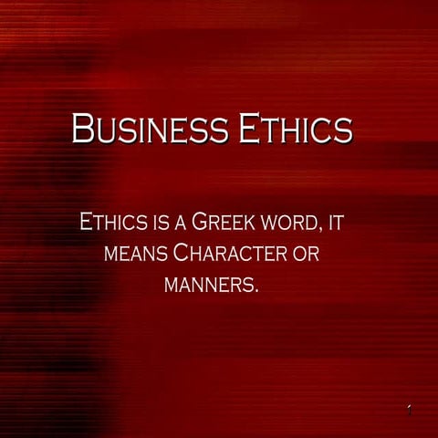 Lecture1-Business-Ethics-Unit-1-Introduction-Business-Ethics-ppt.ppt
