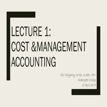 Lecture 1 Cost and Management Accounting