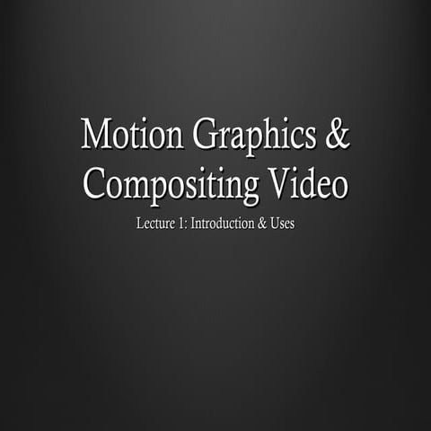 Motion Graphics & Compositing Video