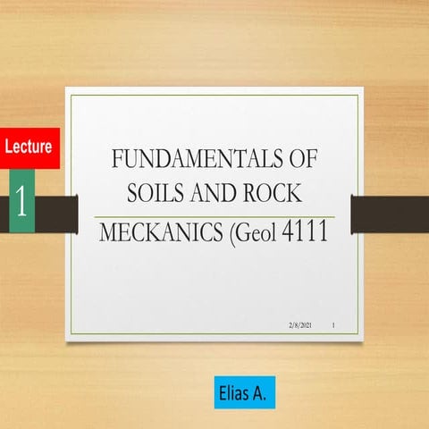 Lecture 1 introduction and properties of soil