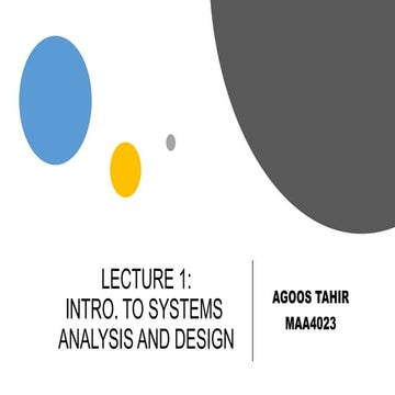 LECTURE TOPIC 1-INTRO TO SYSTEM ANALYSIS AND DESIGN | PPT