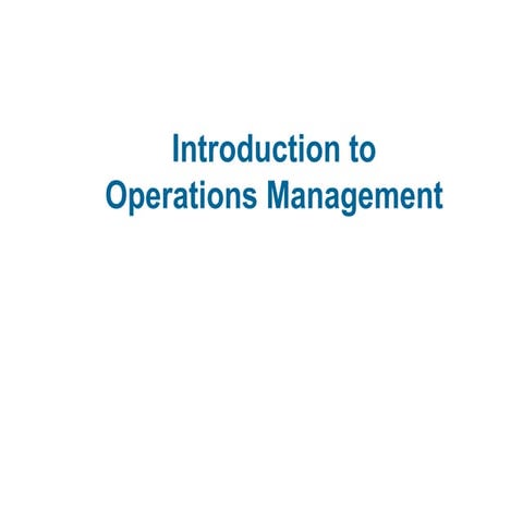 Introduction to operations management | PPT