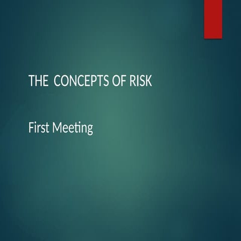 Lecture 1-The Concept of Risk, risk management.pptx