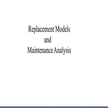 Replacement models and maintenance analysis
