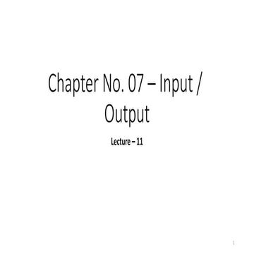 Lecture 10 - Ch No. 7 Input and Output.pptx