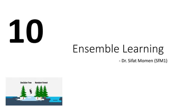 Lecture 10 - Ensemble Learning(training data).pptx