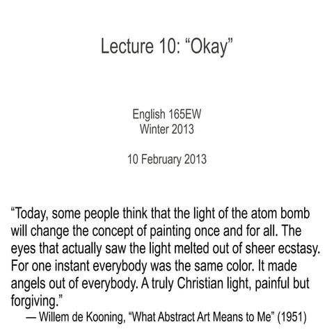 Lecture 10 - "Okay"