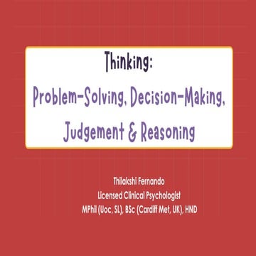 Biological and Cognitive Psychology Lecture Problem Solving & Decision Making...