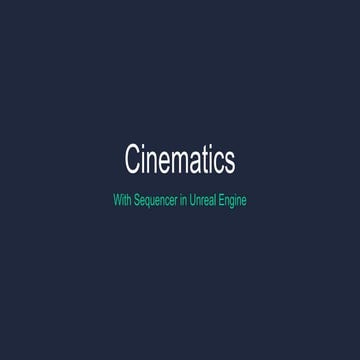 Creating Cinematics with Sequencer