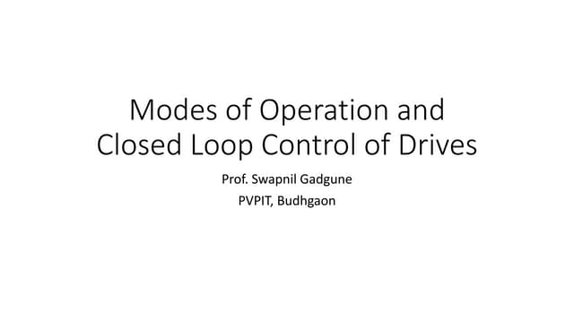 Lecture 10, 11, 12 modes of operation