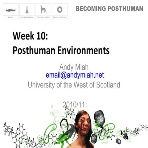 Posthuman Environments
