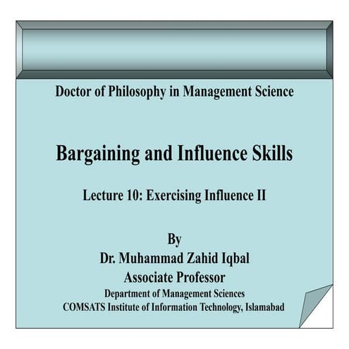 Lecture 10 Exercising Influence II, how to do influence | PPTX