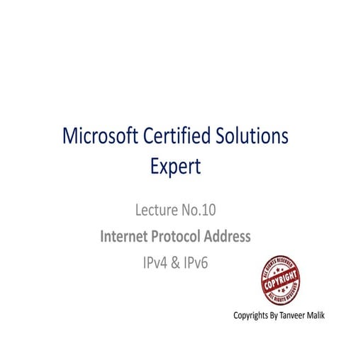 Lecture 10 i pv4 &amp; ipv6