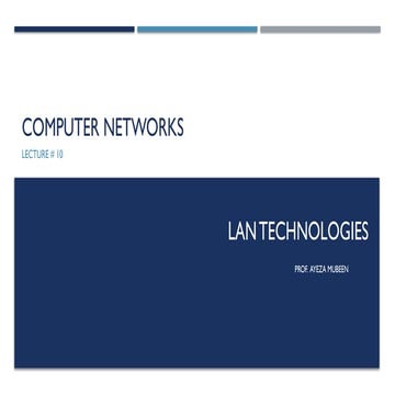 Applications of ICT- Lecture#10 (LAN Technologies).pptx