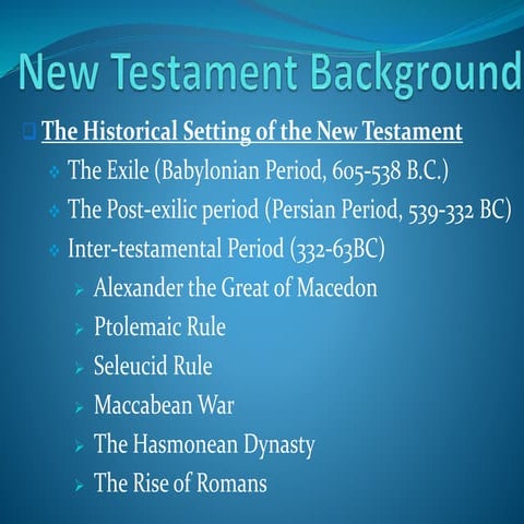 Lecture 10 new testament background